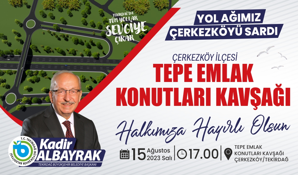TEPE EMLAK KONUTLARI KAVŞAĞI AÇILIYOR