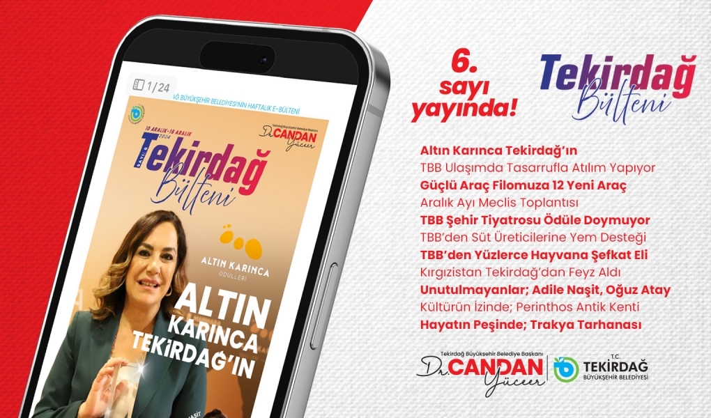 TEKİRDAĞ BÜLTENİ’NİN 6. SAYISI YAYINDA!