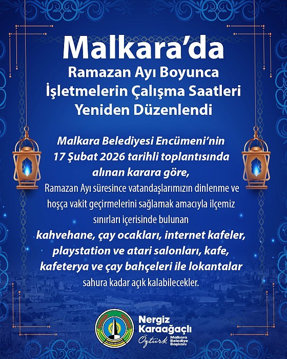 MALKARA’DA RAMAZAN AYI BOYUNCA İŞLETMELERİN ÇALIŞMA SAATLERİ YENİDEN DÜZENLENDİ