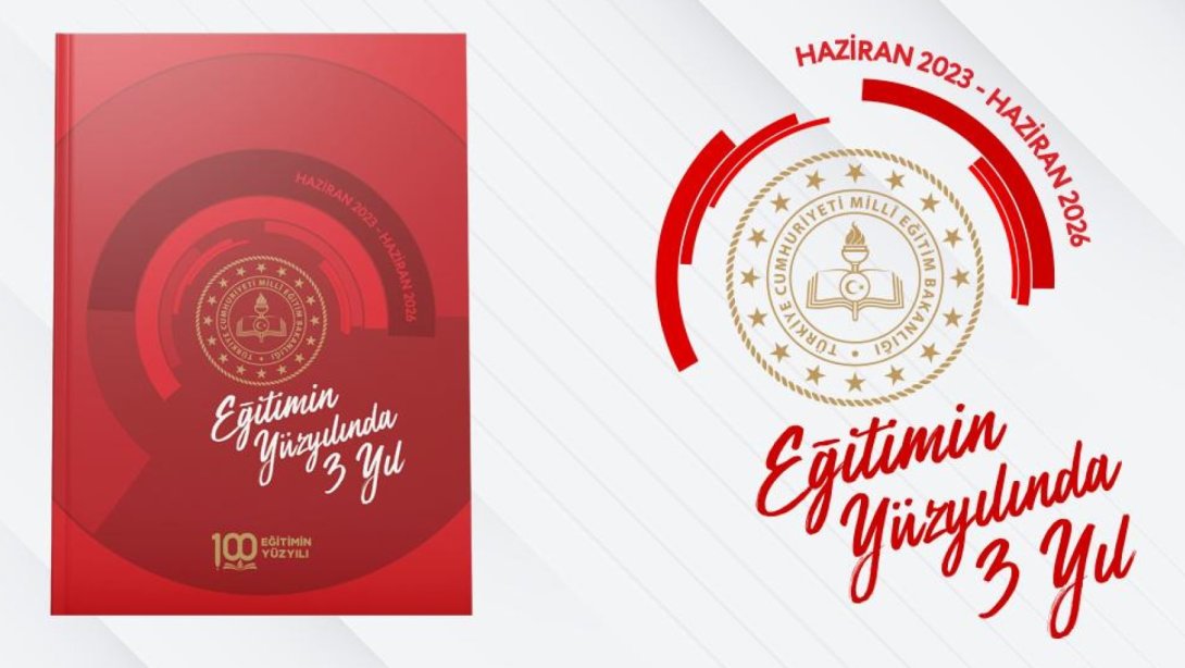 “Eğitimin Yüzyılında 3 Yıl” Bülteni Yayımlandı