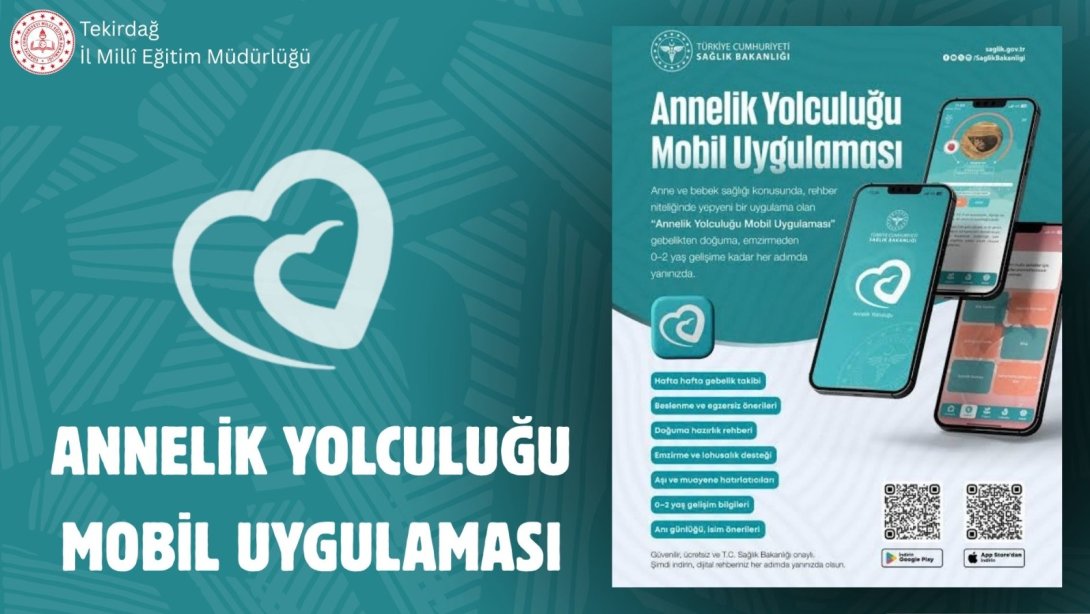 Annelik Yolculuğu Mobil Sağlık Uygulaması Kullanıma Sunuldu