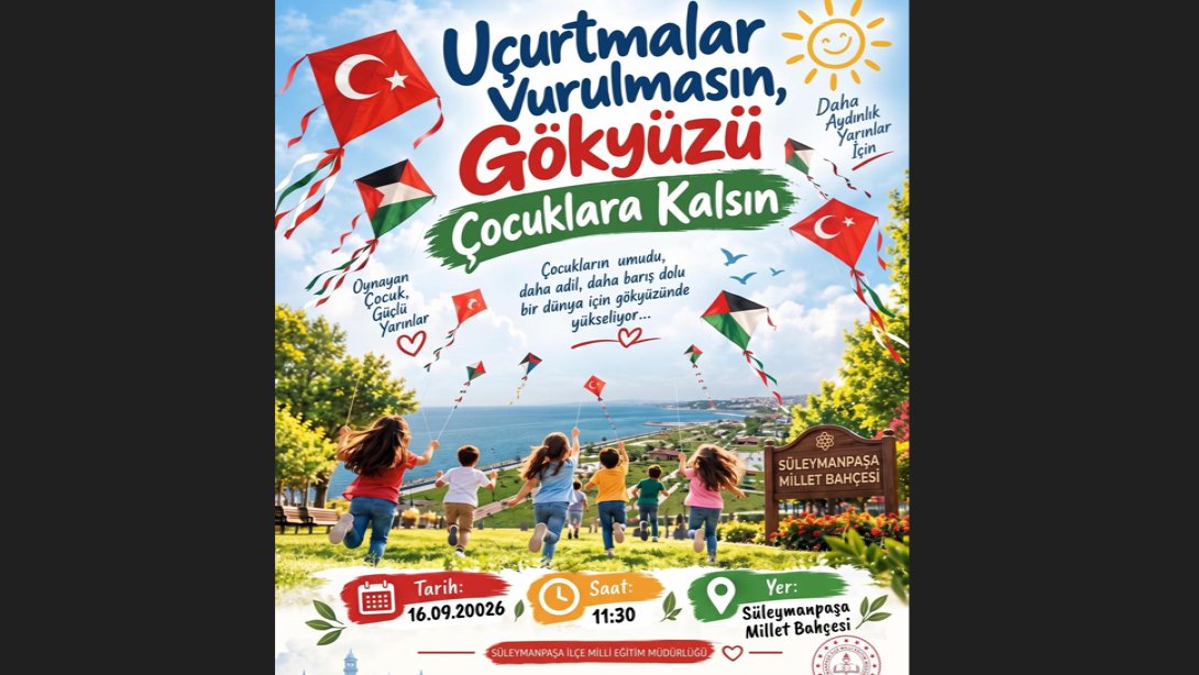 “Uçurtmalar Vurulmasın, Gökyüzü Çocuklara Kalsın” Etkinliğinde Buluşuyoruz